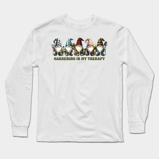 Gardening is my therapy Long Sleeve T-Shirt